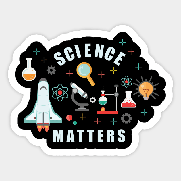 Science Matters Sticker by ThyShirtProject - Affiliate